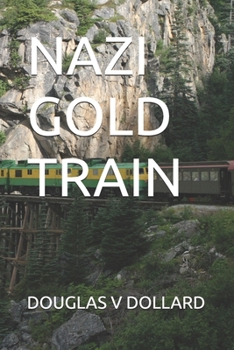 Paperback Nazi Gold Train Book