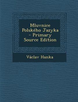 Paperback Mluvnice Polskeho Jazyka [Czech] Book