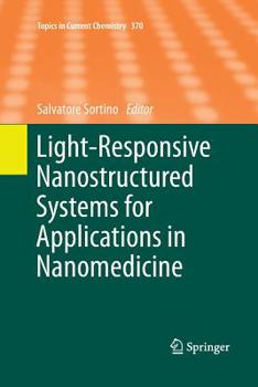 Paperback Light-Responsive Nanostructured Systems for Applications in Nanomedicine Book