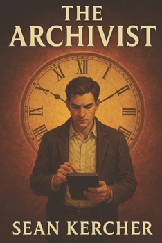 The Archivist (The Archivist Adventures)