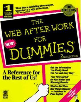 Paperback The Web After Work for Dummies [With *] Book