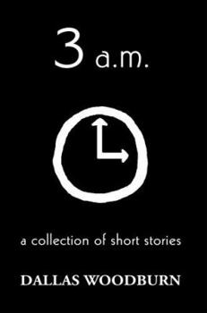 Paperback 3 a.m.: a collection of short stories Book