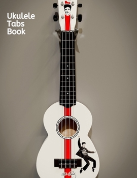 Paperback Ukulele Tabs Book: A Notebook designed to help you compose Ukulele Music Book