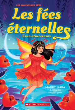 Paperback Les Fées Éternelles: N° 3 - Coco Étincelante [French] Book