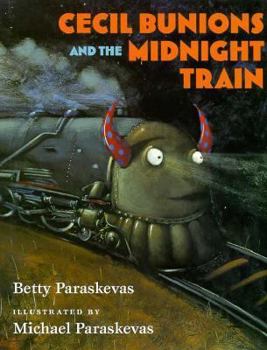 Hardcover Cecil Bunions and the Midnight Train Book