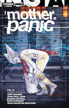 Mother Panic, Vol. 2: Under Her Skin - Book #2 of the Mother Panic