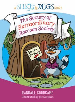 Hardcover The Society of Extraordinary Raccoon Society Book