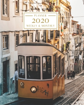 Paperback 2020: Weekly and Monthly Planner/Calendar Jan 2020 - Dec 2020 Yellow City Trolley Travel Book