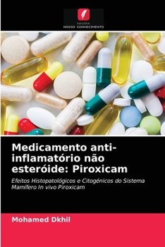 Paperback Medicamento anti-inflamatório não esteróide: Piroxicam [Portuguese] Book