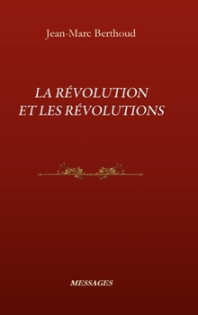 Hardcover La Révolution Et Les Révolutions [French] Book