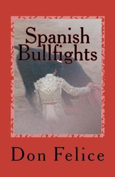 Paperback Spanish Bullfights Book