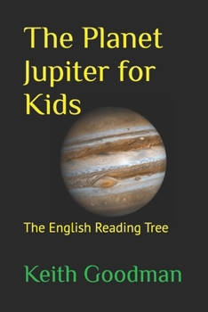 Paperback The Planet Jupiter for Kids: The English Reading Tree Book