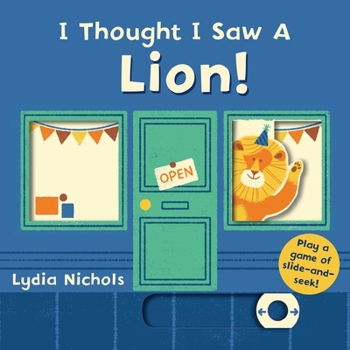 Board book I Thought I Saw a Lion! Book