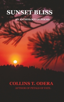 Paperback Sunset Bliss and Other Poems. Book