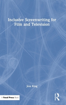 Hardcover Inclusive Screenwriting for Film and Television Book