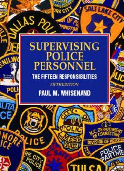 Hardcover Supervising Police Personnel: The Fifteen Responsibilites Book