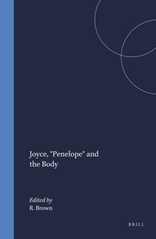 Joyce, Penelope and the Body