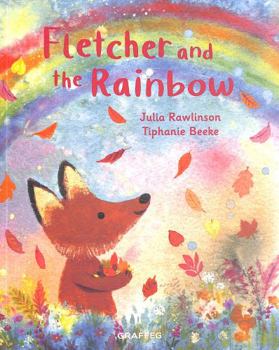 Paperback Fletcher and the Rainbow: 6 (Fletcher's Four Seasons) Book