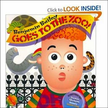 Board book Benjamin Bailey Goes to the Zoo! Book