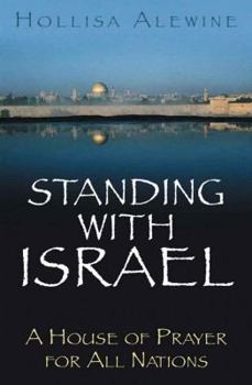 Paperback Standing With Israel: A House Of Prayer For All Nations Book