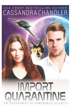 Import Quarantine - Book #11 of the Department of Homeworld Security