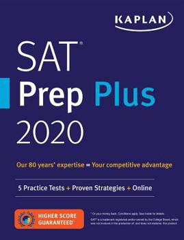 Paperback SAT Prep Plus 2020: 5 Practice Tests + Proven Strategies + Online Book