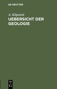 Hardcover Uebersicht Der Geologie: Zum Behuf Seiner Vorlesungen [German] Book