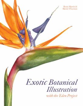 Hardcover Exotic Botanical Illustration: With the Eden Project Book