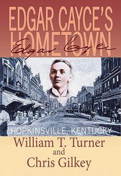 Paperback Edgar Cayce's Hometown: Hopkinsville, Kentucky Book