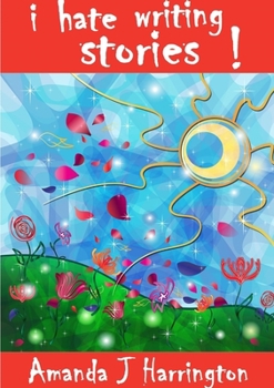 Paperback I Hate Writing Stories! Book