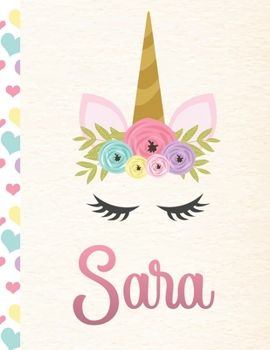 Paperback Sara: Personalized Unicorn Journal For Girls - 8.5x11 110 Pages Notebook/Diary With Pink Name Book