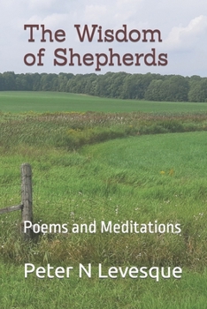 Paperback The Wisdom of Shepherds: Poems and Meditations Book
