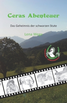 Paperback Ceras Abenteuer - Das Geheimnis der schwarzen Stute [German] Book