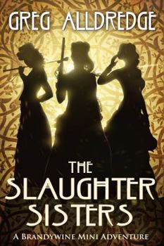 Paperback A Slaughter Sisters Adventure #1: When the Dead Walk the Earth Book