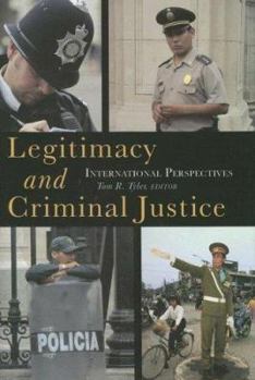 Hardcover Legitimacy and Criminal Justice: An International Perspective Book