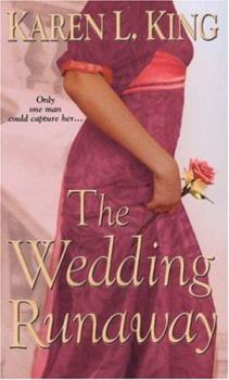 The Wedding Runaway - Book #3 of the Dueling Pistols