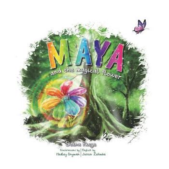 Paperback Maya and the Magical Flower Book