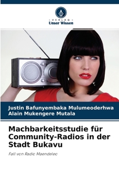 Paperback Machbarkeitsstudie für Community-Radios in der Stadt Bukavu [German] Book