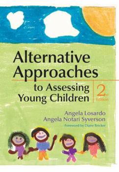 Paperback Alternative Approaches to Assessing Young Children [Large Print] Book