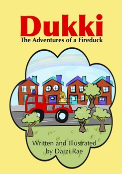 Paperback Dukki: The adventures of a fire duck Book