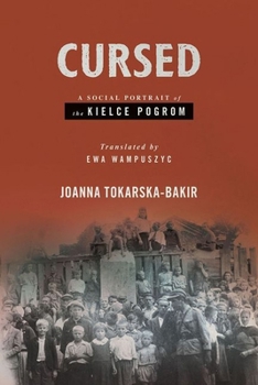 Hardcover Cursed: A Social Portrait of the Kielce Pogrom Book