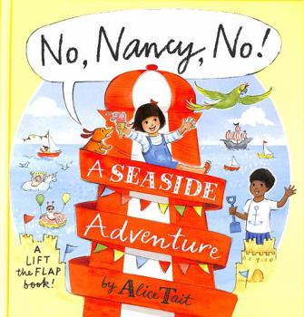 Hardcover No, Nancy, No!: A Seaside Adventure Book