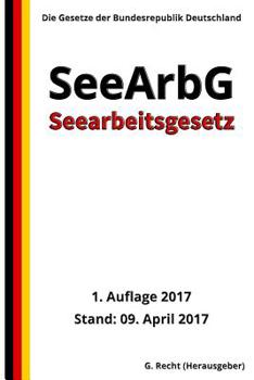 Paperback Seearbeitsgesetz - SeeArbG, 1. Auflage 2017 [German] Book
