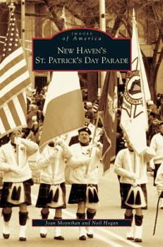 Hardcover New Haven's St. Patrick's Day Parade Book