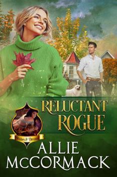 Reluctant Rogue: A Shapeshifter Paranormal Romance (The Magic of Wishes & Dreams) - Book #5 of the Wishes & Dreams