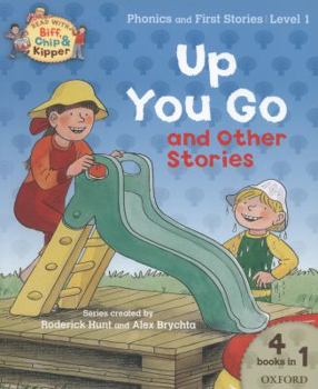 Up You Go and Other Stories - Book  of the Biff, Chip and Kipper storybooks