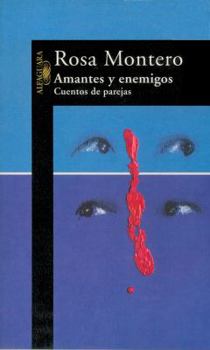 Paperback Amantes y Enemigos: Cuentos de Parejas [Spanish] Book