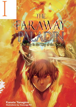 Hardcover The Faraway Paladin: The Boy in the City of the Dead (Light Novel): Volume 1 Book