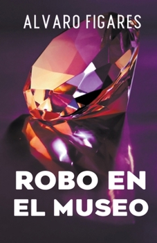 Paperback Robo En El Museo [Spanish] Book