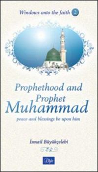 Paperback 2: Prophethood and Prophet Muhammad Book